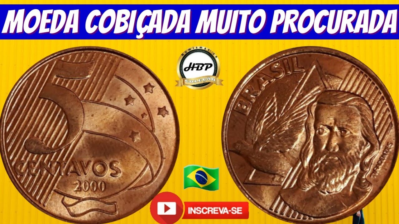 moeda cobiçada 5 centavos 2000, muito procurada por colecionadores com valor atualizado 2022.