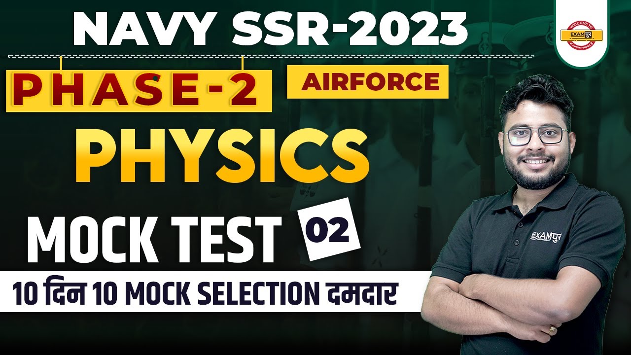 NAVY SSR 2023 | PHYSICS CLASSES | PHYSICS MOCK TEST-02 | PHYSCIS BY VIVEK SINGH SIR