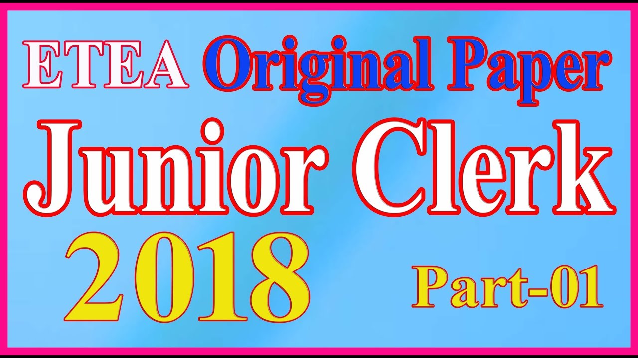 ETEA Junior Clerk past paper (2018) : ETEA : Part - 01
