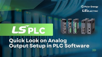 LS PLC | Quick Look on Analog Output Setup in PLC Software | Polar Energy | University of Automation