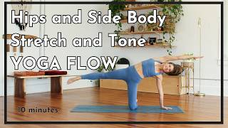 Hips and Side Body Stretch and Tone Yoga Flow