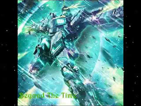 Beyond the time (Ost)Source: Mobile Suit Gundam: Char's Counterattack