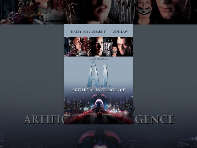 A.I. Artificial Intelligence