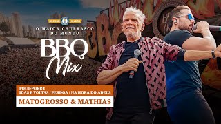 Matogrosso e Mathias - Pout-porri: Idas e voltas / Perdoa / Na hora do adeus - BBQ Mix 2022 Goiânia