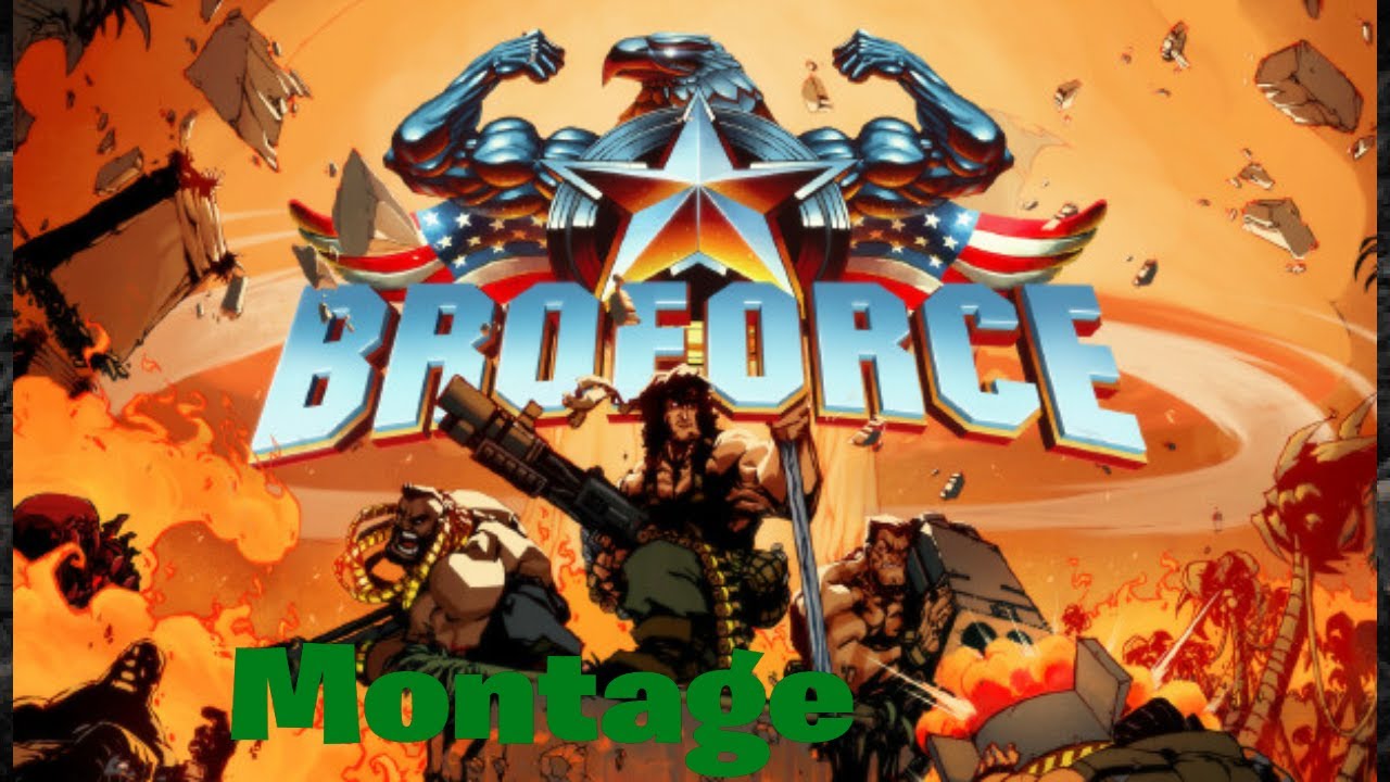 TheGargoyle64's Broforce Montage