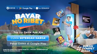 Top Up Game Apa Aja Setengah Harga, Pakai DANA di Google Play! #BayarNoRibet screenshot 4