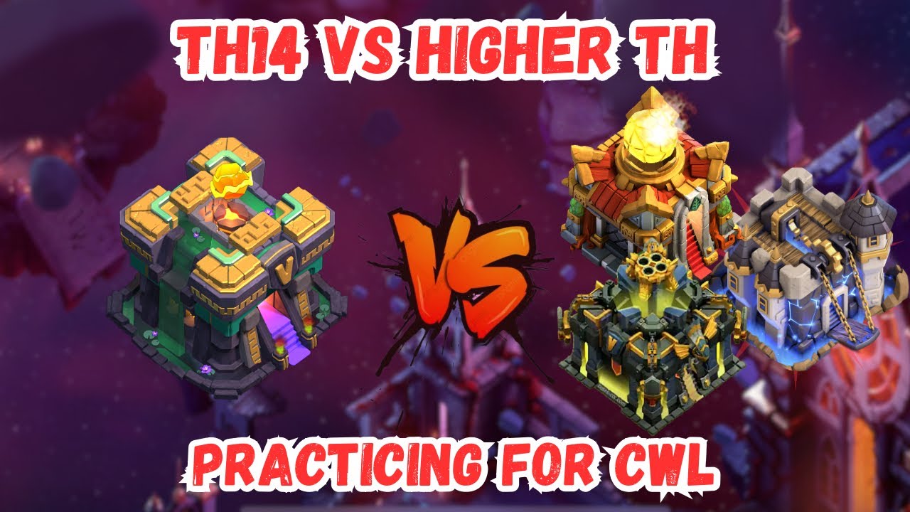 (PRACTICING FOR CWL) TH14 vs (TH16, TH17 & TH18) | Let’s Try SUPER WITCH and SUPER MINION Combo!