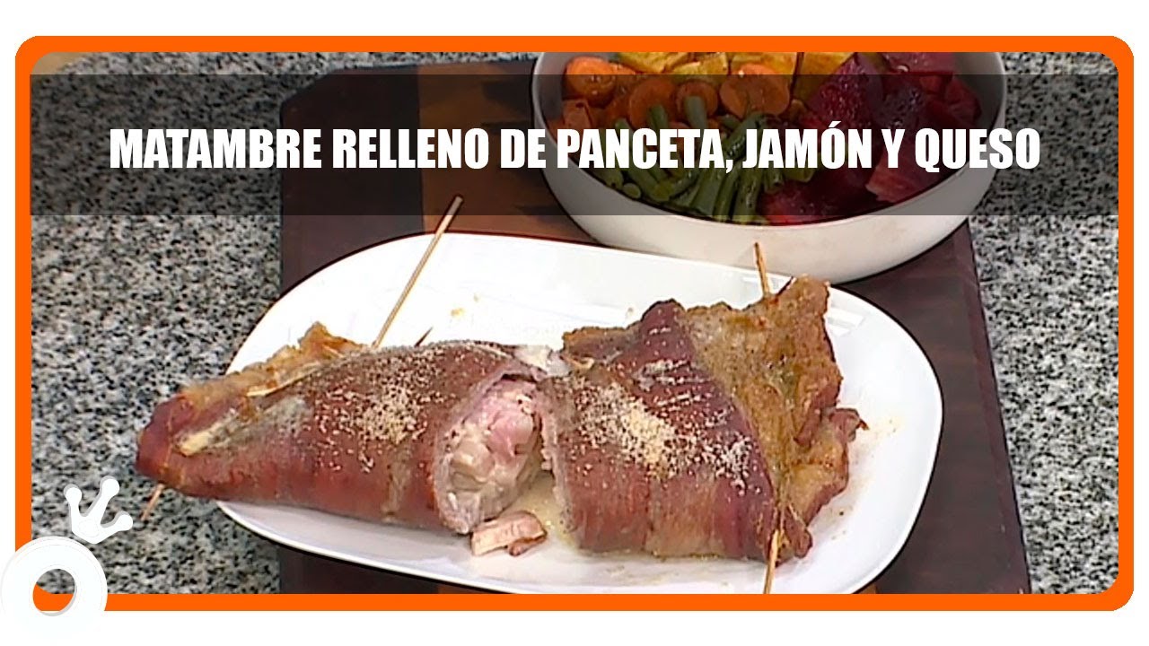 Matambre relleno de panceta, jamón y queso Recetas de Dante Enriquez