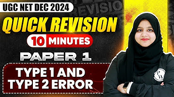 UGC NET Paper 1 Type 1 and Type 2 Error | UGC NET Dec 2024 | Gulshan Akhtar Ma