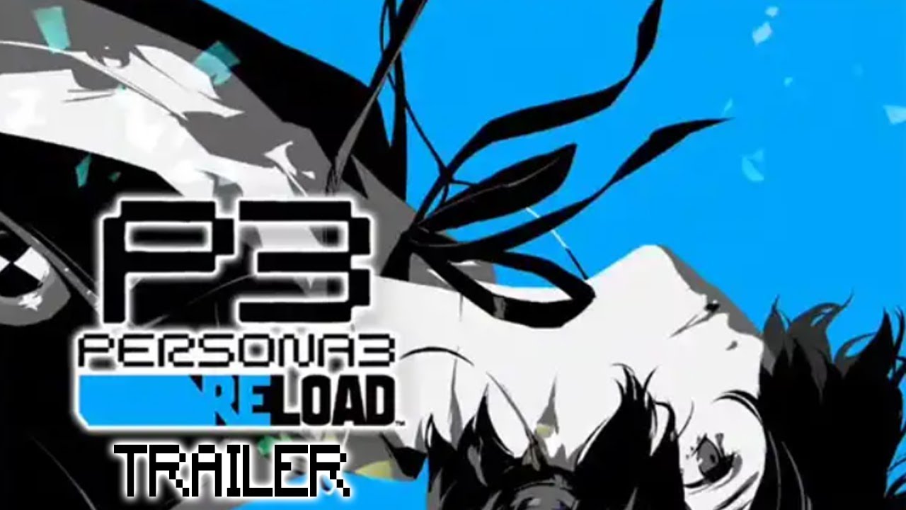 Persona 3 Reloaded Official Trailer