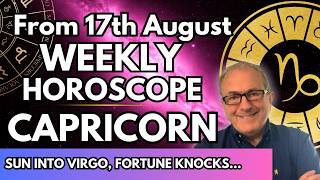 Capricorn Weekly Horoscope August 17-23 The Misunderstanding You Need to Avoid