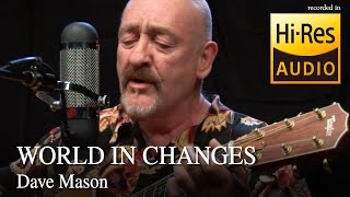 Dave Mason - World In Changes