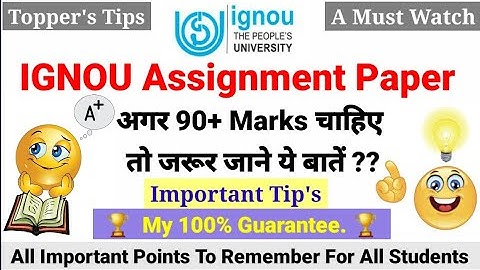 How To Prepare IGNOU Assignment To Score 90+ Marks || Topper