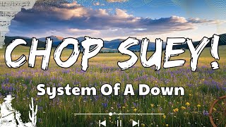 System Of A Down - Chop Suey! (Lyrics/ Letra)