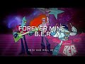 B E R Forever Mine Subtitulado En Español Lyrics