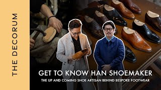 ทำความรู้จักกับ Han Shoemaker ช่างทำรองเท้ามากความสามารถจากญี่ปุ่น : Get to know Han Shoemaker