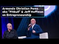 Actualizing Your Goals with Armando "Pitbull" Christian Perez and Jeff Hoffman