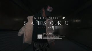 Lisa lil vinci - Saisoku (Official video)