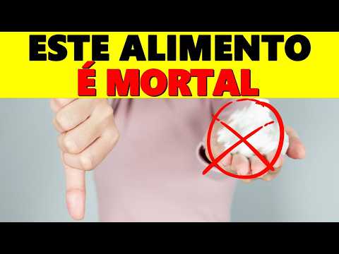 Perigo! Esse Alimento