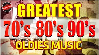 Greatest Hits 70s 80s 90s Oldies Music 2549  Best Music Hits 70s 80s 90s Playlist  Music Oldies