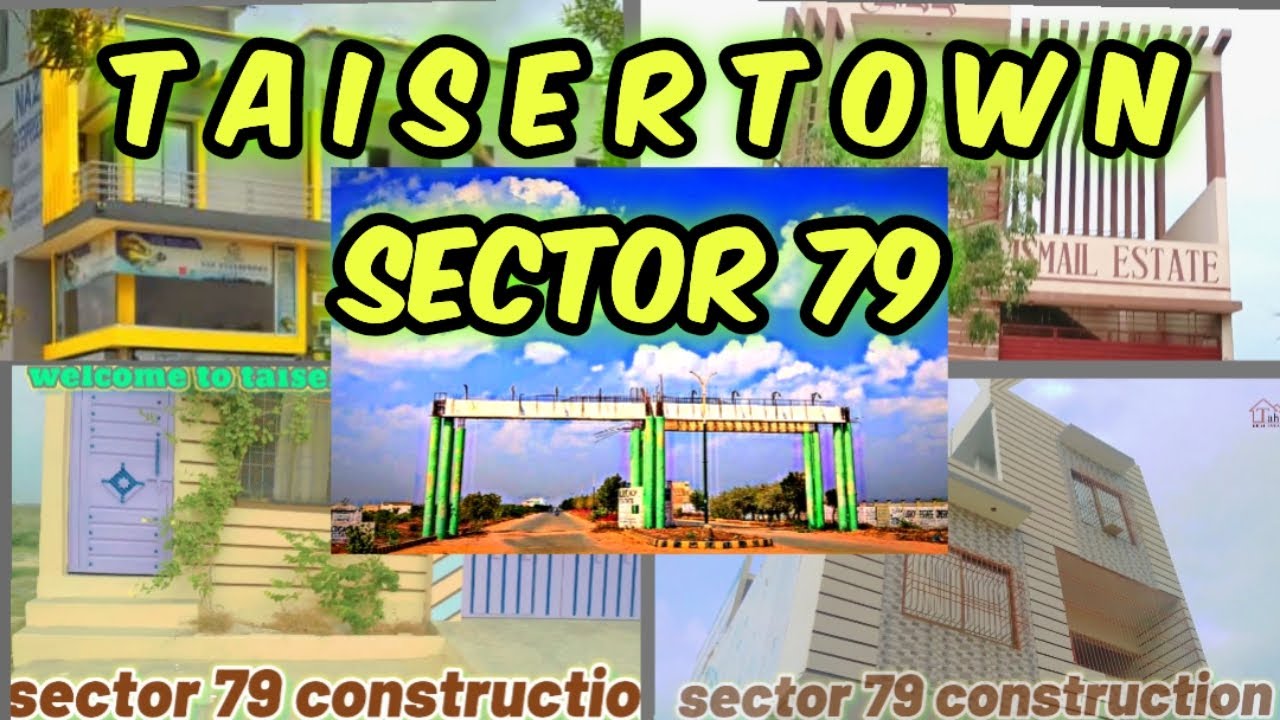 Sector 79 2024 Taiser Town Scheme 45 Latest News Update tahirsheikh791 taisertown yt YouTube