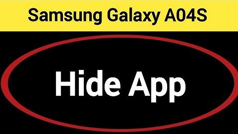 how to hide app,Samsung Galaxy A04s me App hide kaise kare