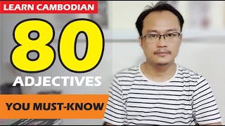 Learn 80 Useful Adjectives in Cambodian