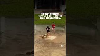Kid seen surfing near void deck brings back 90s nostalgia