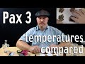 Pax 3 temperature comparison test