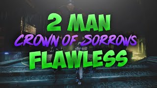 2 Man Flawless Crown Of Sorrow Full Run