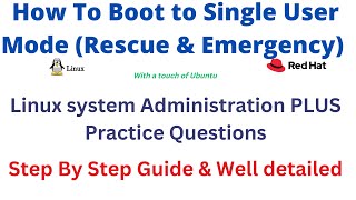 Boot to Single User Mode (Rescue & Emergency) - RHEL 9 & Ubuntu | RHCSA 9 | EX200.V9 | Lesson 14