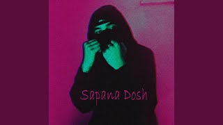 Sapana Dosh