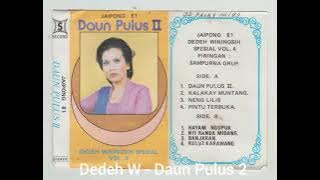 Dedeh Winingsih - Daun Pulus 2 (Full Album)