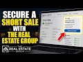 How to Secure a Short Sale with The Real Estate Group - Full Guide