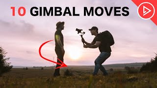 : 10 Gimbal Moves To Make ANYONE Look EPIC! Filmmaking Tips For Beginners