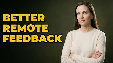 How Can Remote Colleagues Provide Peer Feedback Effectively?