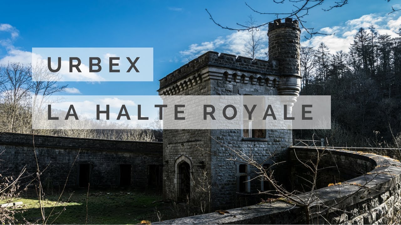 #55 URBEX - LA HALTE ROYALE