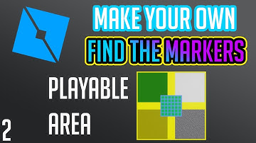 [READ DESC] Roblox Studio: Make a Find the Marker Game | Part 2 | Playable Area