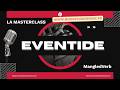 Eventide La MasterClass Gratuit MangledVerb