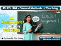edu301 assignment 1 solution fall 2025