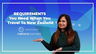 Requirements You Need When You Travel To New Zealand
