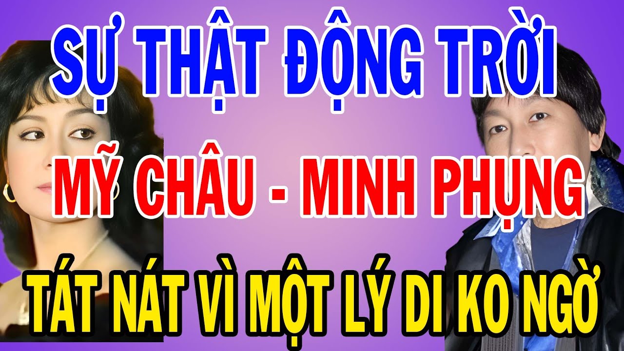 Chấn Động Sân Khấu! Tình Yêu Minh Phụng Và Mỹ Châu Tan Nát Vì Một Lý Do Không Ai Ngờ!