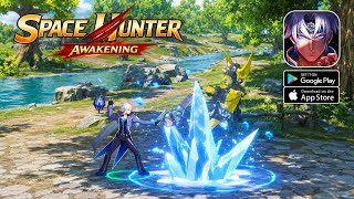 Space Hunter: Awakening Gameplay - Official Launch Action RPG (Android/iOS)