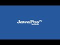 Jawa pos tv madiun live streaming 2308