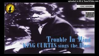 King Curtis - I Have To Worry (Kostas A~171)