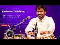 Yashwant Vaishnav Fantastic Tabla Solo Dhir Dhir.