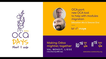 OCA Days 2022 - Sébastien Alix and Simone Orsi: oca-port:new OCA tool to help with modules migration