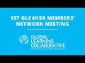 1st GLC4HSR Members’ Network Meeting