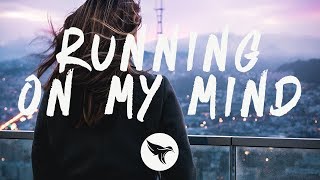 Video thumbnail of "Ali Gatie - Running On My Mind (Lyrics)"