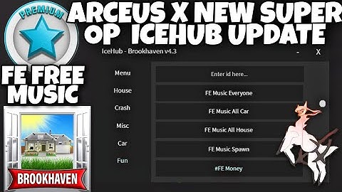 Arceus X - NEW SUPER OP ICEHUB 4.1.3 UPDATE - FE FREE PREMIUM MUSIC